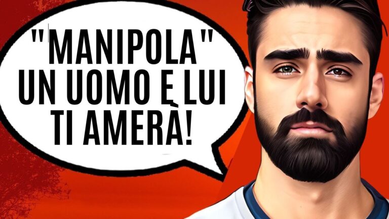 Come Manipolare un Uomo per Farlo Innamorare