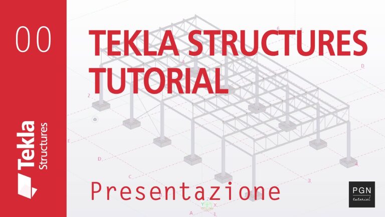 Tekla Structures: Guida all’utilizzo e alle funzionate principali