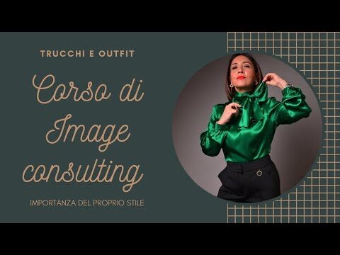 Corso Consulente d’Immagine Online: Guida Ottimizzata