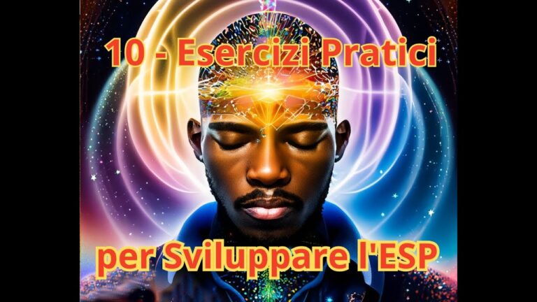 Sviluppare le capacità extrasensoriali: Guida pratica