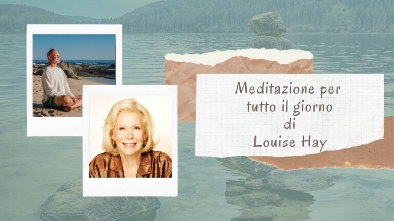 Meditazione Potente di Louise Hay