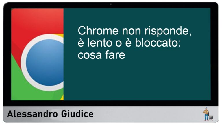 Come risolvere il problema di Chrome non risponde: soluzioni rapide