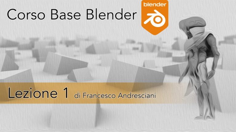 Guida completa al corso Blender: impara modellazione 3D in breve tempo