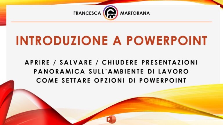Importanza di PowerPoint: a Cosa Serve e Come Utilizzarlo