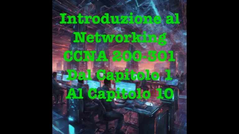 Guida ottimizzata al CCNA 200-301: tutto quello che devi sapere
